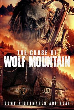 ดูหนังออนไลน์ฟรี The Curse of Wolf Mountain (Wolf Mountain) (2023) บรรยายไทยแปล