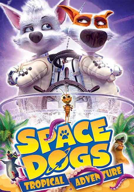 ดูหนังออนไลน์ Space Dogs-Tropical Adventure (2020)