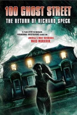 ดูหนังออนไลน์ฟรี 100 Ghost Street (2012) ล่าสยองบ้าน 100 ศพ