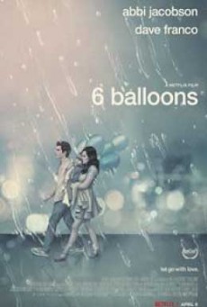 ดูหนังออนไลน์ 6 Balloons