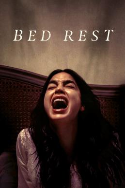 ดูหนังออนไลน์ Bed Rest บ้านอาถรรพ์ในวันที่ฉันติดเตียง (2023)