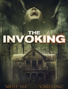 ดูหนังออนไลน์ฟรี The Invoking (2013) บ้านสยองวันคืนโหด