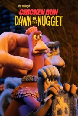 ดูหนังออนไลน์ฟรี The Making of Chicken Run: Dawn of the Nugget (2023) NETFLIX บรรยายไทย
