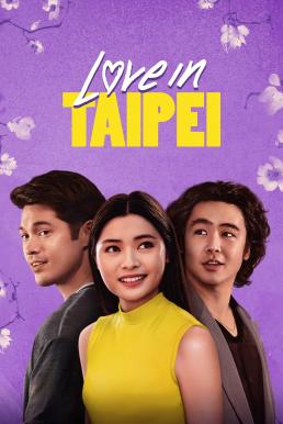 ดูหนังออนไลน์ฟรี Love in Taipei (2023) บรรยายไทย