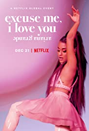 ดูหนังออนไลน์ฟรี Ariana Grande: Excuse Me, I Love You (2020)