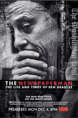 ดูหนังออนไลน์ The Newspaperman The Life and Times of Ben Bradlee (2017) หนังสือพิมพ์ชีวิตและเวลา ของ เบรดแบรดลี