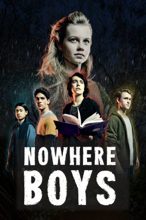 ดูหนังออนไลน์ Nowhere Boys The Book of Shadows (2016) หนังสือแห่งเงา กับเด็กชายที่หายไป
