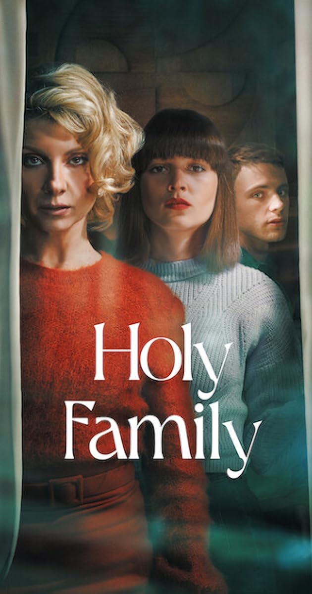 ดูหนังออนไลน์ฟรี Holy Family Season 1