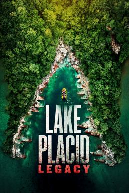 ดูหนังออนไลน์ฟรี Lake Placid: Legacy โคตรเคี่ยมบึงนรก 6 (2018) บรรยายไทย