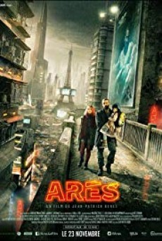 ดูหนังออนไลน์ฟรี Ares ( อาเรส นักสู้ปฏิวัติยานรก )