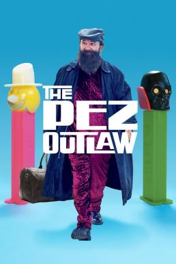 ดูหนังออนไลน์ The Pez Outlaw (2022) บรรยายไทย
