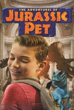 ดูหนังออนไลน์ฟรี The Adventures of Jurassic Pet ผจญภัย! เพื่อนซี้ ไดโนเสาร์ (2019)
