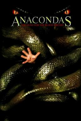 ดูหนังออนไลน์ Anacondas 2 The Hunt for the Blood Orchid (2004) อนาคอนดา เลื้อยสยองโลก 2 ล่าอมตะขุมทรัพย์นรก