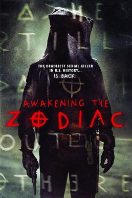 ดูหนังออนไลน์ Awakening the Zodiac (2017) รื้อคดีฆาตกรจักรราศี