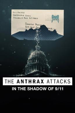 ดูหนังออนไลน์ฟรี The Anthrax Attacks ดิ แอนแทร็กซ์ แอทแท็คส์ (2022) NETFLIX