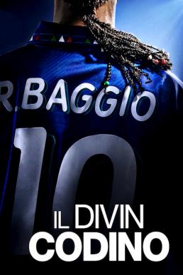 ดูหนังออนไลน์ฟรี Baggio The Divine Ponytail (2021) บาจโจ้ เทพบุตรเปียทอง