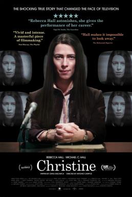 ดูหนังออนไลน์ Christine (2016) คริสทีน นักข่าวสาว ฉาวช็อคโลก