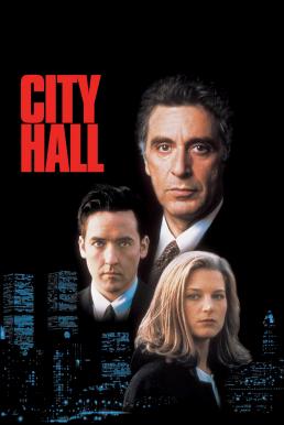 ดูหนังออนไลน์ฟรี City Hall (1996) อเมริกันไร้ฝัน
