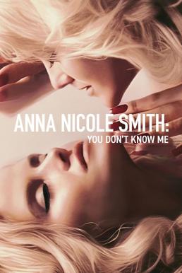 ดูหนังออนไลน์ Anna Nicole Smith: You Don’t Know Me แอนนา นิโคล สมิธ: คุณไม่รู้จักฉัน (2023) NETFLIX บรรยายไทย