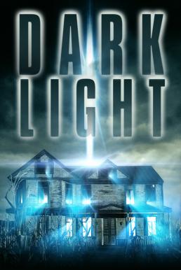 ดูหนังออนไลน์ Dark Light (2004) ดาร์คไลท์ สาวน้อยพลังมฤตยู