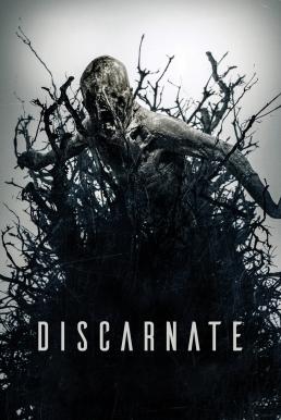 ดูหนังออนไลน์ฟรี Discarnate (2018) การปล่อยให้สู่อิสระ