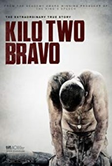 ดูหนังออนไลน์ฟรี Kilo Two Bravo ฝ่านรกคาจาคี