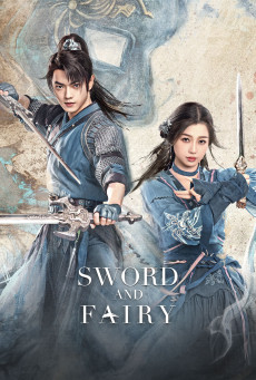 ดูหนังออนไลน์ฟรี ซีรี่ส์จีน Sword and Fairy (2024) เซียนกระบี่เปิดผนึกพิชิตชะตา ซับไทย