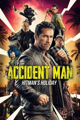 ดูหนังออนไลน์ฟรี Accident Man: Hitman’s Holiday (Accident Man 2) (2022) บรรยายไทย