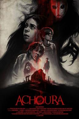 ดูหนังออนไลน์ Achoura อาชูร่า มันกลับมาจากนรก (2018)