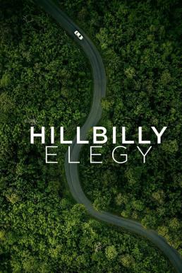 ดูหนังออนไลน์ Hillbilly Elegy (2020) บันทึกหลังเขา