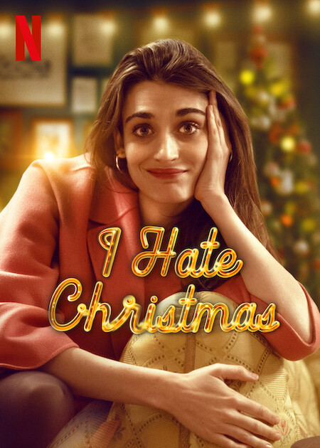 ดูหนังออนไลน์ฟรี I Hate Christmas (2023) ฉันเกลียดคริสต์มาส