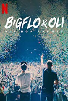 ดูหนังออนไลน์ฟรี Bigflo & Oli Hip Hop Frenzy (2020) บิ๊กโฟล์กับโอลี่ ฮิปฮอปมาแรง