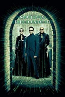 ดูหนังออนไลน์ฟรี The Matrix 2 Reloaded เดอะเมทริกซ์ รีโหลดเดด สงครามมนุษย์เหนือโลก (2003)