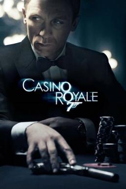 ดูหนังออนไลน์ James Bond 007 Casino Royale (2006) เจมส์ บอนด์ 007 ภาค 21