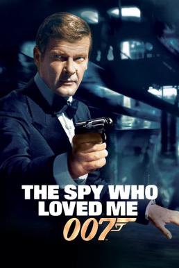 ดูหนังออนไลน์ฟรี James Bond 007 The Spy Who Loved Me (1977) เจมส์ บอนด์ 007 ภาค 10