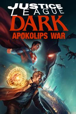 ดูหนังออนไลน์ Justice League Dark Apokolips War (2020)