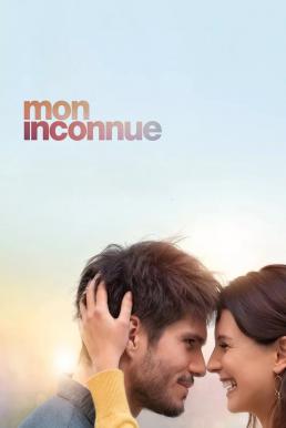 ดูหนังออนไลน์ฟรี Love at Second Sight (Mon inconnue) (2019) โลกคู่ขนานเดิม ๆ เพิ่มเติมคือหวานมัน