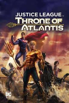 ดูหนังออนไลน์ Justice League Throne of Atlantis จัสติซลีก ศึกชิงบัลลังก์เจ้าสมุทร
