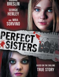 ดูหนังออนไลน์ Perfect Sisters (2014) พฤติกรรมซ่อนนรก