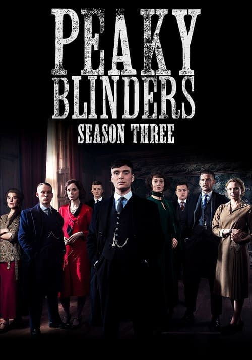 ดูหนังออนไลน์ฟรี Peaky Blinders Season 3