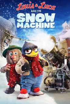 ดูหนังออนไลน์ Louis & Luca and the Snow Machine หลุยส์และลูก้า กับเครื่องสร้างหิมะมหาประลัย