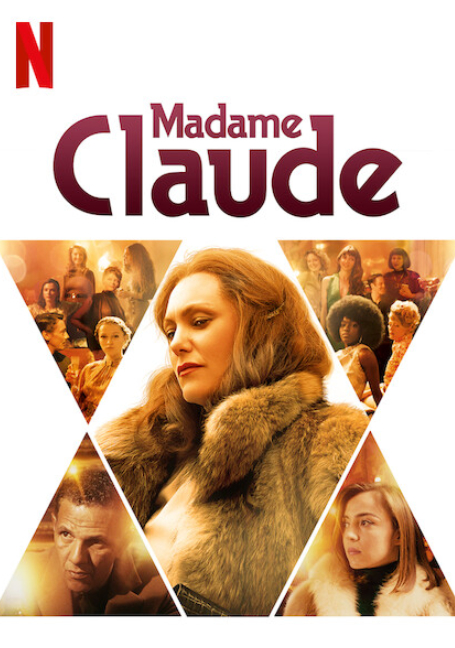 ดูหนังออนไลน์ฟรี Madame Claude (2021) มาดาม คล้อด สตรีพลิกโลก