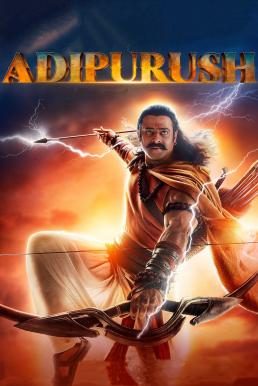 ดูหนังออนไลน์ Adipurush (2023) บรรยายไทย