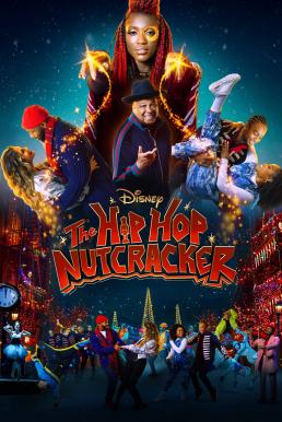 ดูหนังออนไลน์ฟรี The Hip Hop Nutcracker (2022) บรรยายไทย
