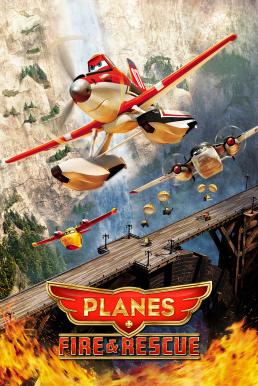 ดูหนังออนไลน์ฟรี Planes Fire & Rescue (2014) เพลนส์ ผจญเพลิงเหินเวหา