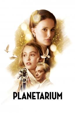 ดูหนังออนไลน์ฟรี Planetarium (2016) แพลเนแทเรียม