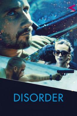 ดูหนังออนไลน์ฟรี Disorder (2015) บรรยายไทยแปล