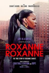 ดูหนังออนไลน์ฟรี Roxanne Roxanne (2017) ร็อกแซนน์ ร็อกแซนน์