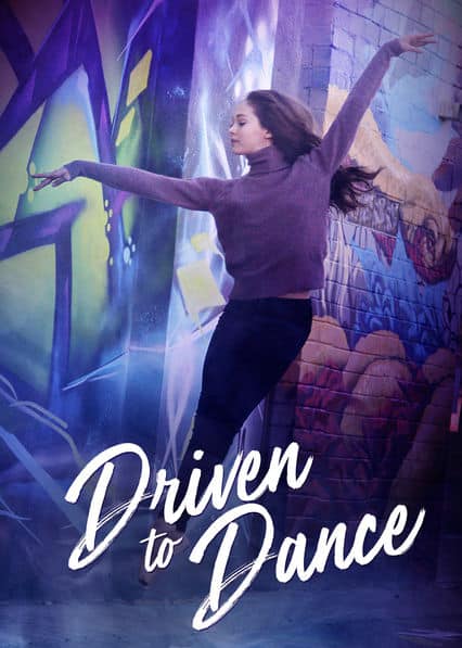 ดูหนังออนไลน์ฟรี Driven to Dance (2018) เส้นทางสู่การเต้นรำ