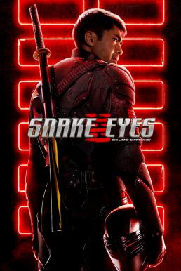 ดูหนังออนไลน์ Snake Eyes G.I. Joe Origins (2021) จี.ไอ.โจ สเนคอายส์